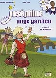 Jos%C3%A9phine Ange Gardien, Tome 3 : Le Secret Des Macmillan