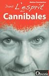 Les plus grands cannibales : EnquΓͺte sur l'un des plus grands tabous de notre sociΓ©tΓ©