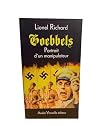 Goebbels : Portrait d'un manipulateur