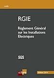 Rgie 2014   R%C3%A8glement G%C3%A9n%C3%A9ral Sur Les Installations %C3%A9lectriques