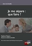 Je Me S%C3%A9pare : Que Faire 