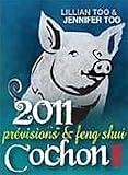 Cochon 2011   Pr%C3%A9visions Et Feng Shui