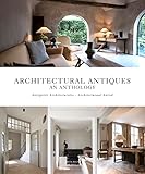 Architectural Antiques An Anthology