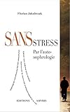 Sans Stress   Par L'auto Sophrologie