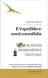 L'%C3%A9quilibre Anti Candida   Nutrition   Aromath%C3%A9rapie Holistique