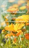 Plantes Mdicinales Tempraments Aux Sources Dune Phytothrapie Traditionnelle