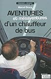 Aventures Et M%C3%A9saventures D'un Chauffeur De Bus