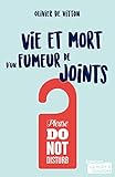 Vie Et Mort D'un Fumeur De Joints