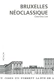 Bruxelles Neoclassique Mutation Dun Espace Urbain 17751840