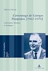 L'entourage de Georges Pompidou : Institutions, Hommes et Pratiques