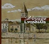 Voyage Au Coeur Du Lyonnais