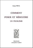 Comment Poser Et R%C3%A9soudre Un Probl%C3%A8me. Math%C3%A9matiques, Physique, Jeux, Philosophie