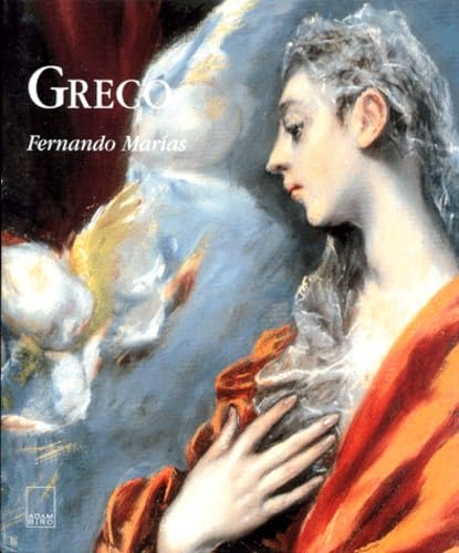 Le Gréco. Biographie d'un peintre extravagant - Fernando Mar