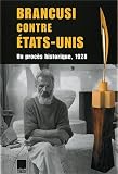 Brancusi Contre Les Etatsunis