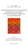 Considrations Juridiques Et Thiques Et Responsabilit Mdicale En Cancrologie