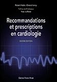 Recommandations Et Prescriptions En Cardiologie