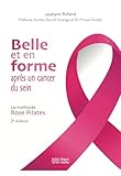 Belle et en forme apr&egrave;s un cancer du sein