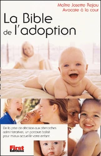 La Bible de l'adoption Josette Rejou