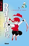 Ranma 12 Tome 3 Lepreuve De Force