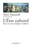 L'etat Culturel : Une Religion Moderne