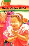 La petite r&eacute;volution culturelle