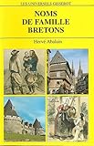 Noms De Famille Bretons : 4812 Noms De Famille