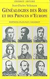 Genealogies Des Rois Et Princes Deurope