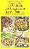 La Cuisine Des Charentes Et Du Poitou