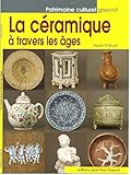 La C%C3%A9ramique A Travers Les Ages