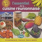 L'essentiel De La Cuisine R%C3%A9unionnaise