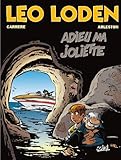 L%C3%A9o Loden, Tome 3. Adieu Ma Joliette