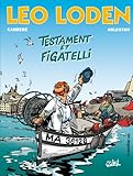 L%C3%A9o Loden, Tome 10. Testament Et Figatelli