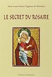 Le Secret Admirable Du Tr%C3%A8s Saint Rosaire : Pour Se Convertir Et Se Sauver