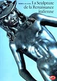 La Sculpture De La Renaissance Italienne