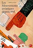 Les mouvements artistiques depuis 1945