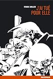 Sin City Tome 2 Jai Tu Pour Elle