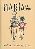 Maria et moi