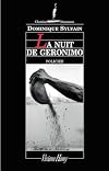 La nuit de Geronimo
