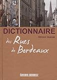 Dictionnaire Des Rues De Bordeaux