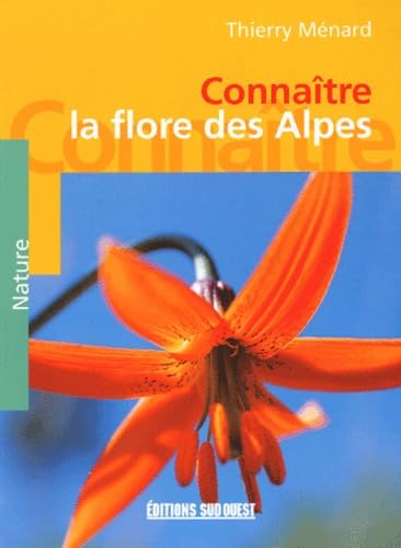 Connaître la flore des Alpes
