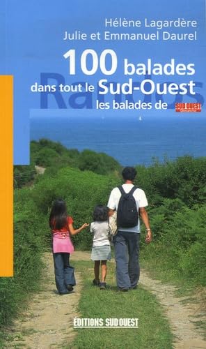 100 balades dans tout le Sud-Ouest