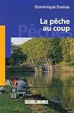 La Pche Au Coup
