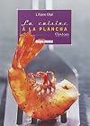 La cuisine a la plancha