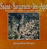 Saintsaturninlsapt Des Trsors Cachs Au Pays Des Aiguiers
