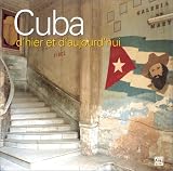 Cuba Dhier Et Daujourdhui
