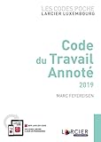 Code Poche Larcier Luxembourg   Code Du Travail Annot%C3%A9 2019: %C3%A0 Jour Au 1er F%C3%A9vrier 2019