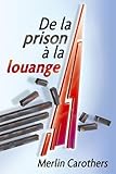 De La Prison %C3%A0 La Louange   1984