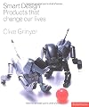 Smart Design: Products That Change Our Lives (Product design)