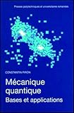 Mcanique Quantique Bases Et Applications