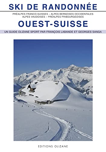 Ski de Randonnée : Ouest-Suisse